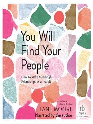 You Will Find Your People by Lane Moore