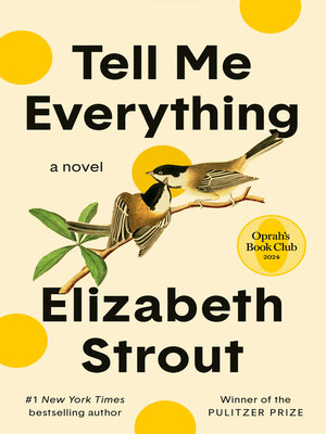 Tell Me Everything by Elizabeth Strout